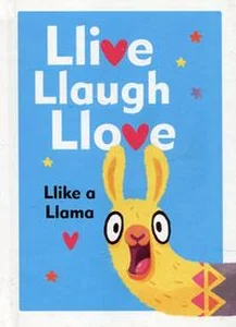 Bild von Llive Llaugh Llove Llike a Llama