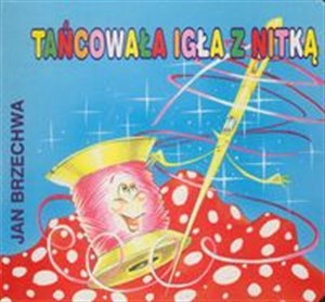 Bild von Tańcowała igła z nitką