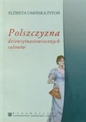 Polszczyzn... - Elżbieta Umińska-Tytoń -  fremdsprachige bücher polnisch 