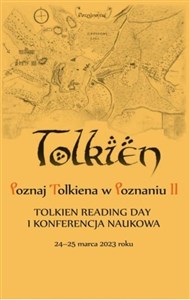 Obrazek Poznaj Tolkiena w Poznaniu II. Tolkien Reading Day i konferencja naukowa - 24-25 marca 2023 roku