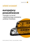 Europejscy... - Witold Wrzesień -  polnische Bücher