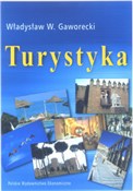 Turystyka - Władysław W. Gaworecki -  fremdsprachige bücher polnisch 
