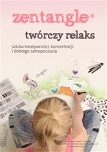 Obrazek Zentangle twórczy relaks sztuka kreatywności, koncentracji i dobrego samopoczucia