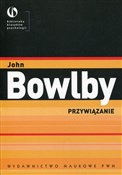 Przywiązan... - John Bowlby -  fremdsprachige bücher polnisch 