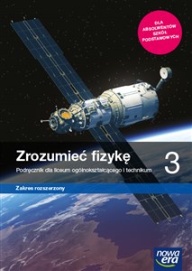 Obrazek Zrozumieć fizykę 3 Podręcznik Zakres rozszerzony Szkoła ponadpodstawowa