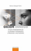 Okiem inne... - Maria Delaperriere -  polnische Bücher