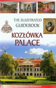 Obrazek Pałac w Kozłówce Przewodnik ilustrowany wersja angielska