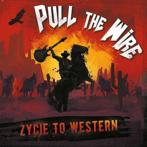 Bild von CD Pull The Wire. Życie to western