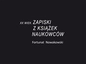 Polska książka : XX wiek. Z... - Fortunat Nowakowski