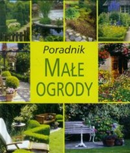 Obrazek Małe ogrody Poradnik