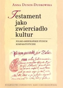 Bild von Testament jako zwierciadło kultur Polsko-amerykańskie studium komparatystyczne