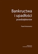 Bankructwa... - Paweł Antonowicz -  polnische Bücher