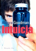 Zobacz : INTUICJA - Allegra Goodman