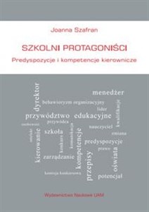 Obrazek Szkolni protagoniści Predyspozycje i kompetencje kierownicze