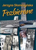 Pozbierane... - Jerzyna Słomczyńska -  polnische Bücher