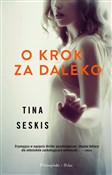 Zobacz : O krok za ... - Tina Seskis