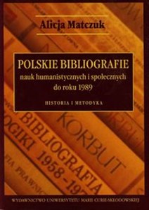 Bild von Polskie bibliografie nauk humanistycznych i społecznych do roku 1989 Historia i metodyka