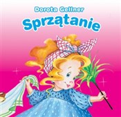 Książka : Sprzątanie... - Dorota Gellner, Renata Krześniak (ilustr.)