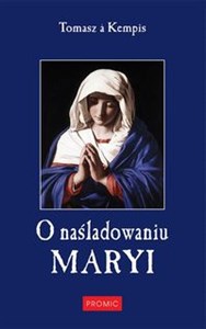 Obrazek O naśladowaniu Maryi