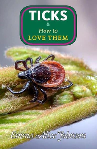 Bild von JOHNSON, E: TICKS & HOW TO LOVE THEM