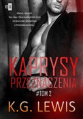 Polska książka : Kaprysy pr... - K.G. Lewis