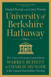 Obrazek University of Berkshire Hathaway 30 Years of Lessons Learned from Warren Buffett & Charlie Munger at the Annual Shareholders Meeting