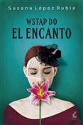 Zobacz : Wstąp do E... - Susana Lopez-Rubio