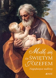 Bild von Modlę się ze Świętym Józefem Najpiękniejsze modlitwy