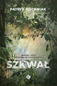 Bild von Szkwał Nadzieja i wiara utrzymają cię na ścieżce życia