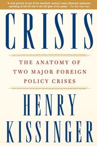 Bild von Crisis The Anatomy of Two Major Foreign Policy Crises