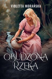 Obrazek Obudzona rzeka