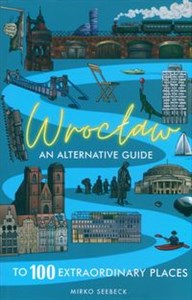 Bild von Wrocław - An alternative guide to 100 extraordinary places