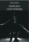 Książka : Maślana Cz... - Michał Krupa