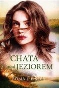 Chata nad ... - Roma J. Fiszer -  polnische Bücher