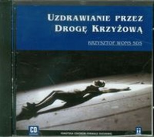 Obrazek [Audiobook] Uzdrawianie przez Drogę Krzyżową