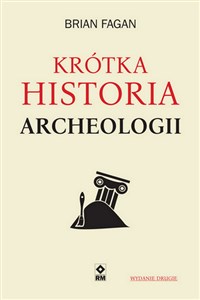 Obrazek Krótka historia archeologii