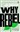 Bild von Why Rebel