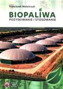 Polnische buch : Biopaliwa ... - Franciszek Wolańczyk