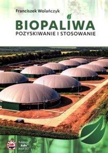 Bild von Biopaliwa Pozyskiwanie i stosowanie