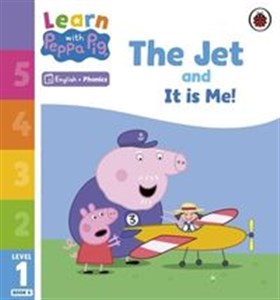 Obrazek Learn with Peppa Pig Phonics Level 1 Book 6 The Jet and it is Me!