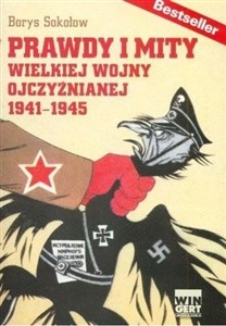 Obrazek Prawdy i mity wielkiej wojny ojczyźnianej 1941-194