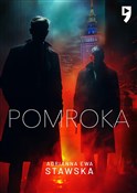 Zobacz : Pomroka - Adrianna Ewa Stawska