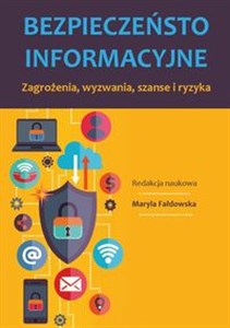 Bild von Bezpieczeństwo informacyjne Zagrożenia, wyzwania, szanse i ryzyka