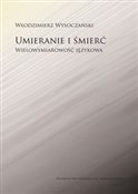 Książka : Umieranie ... - Włodzimierz Wysoczański