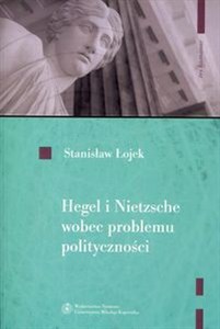 Bild von Hegel i Nietzsche wobec problemu polityczności