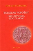 Zobacz : Bolesław P... - Marcin Hlebionek