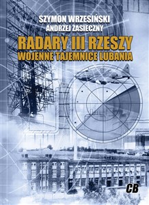 Obrazek Radary III Rzeszy. Wojenne tajemnice Lubania