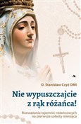 Polska książka : Nie wypusz... - Stanisław Czyż OMI