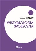 Polska książka : Wiktymolog... - Brunon Hołyst