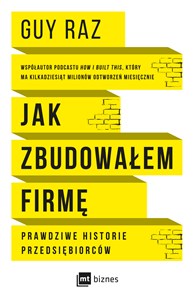 Bild von Jak zbudowałem firmę Prawdziwe historie przedsiębiorców